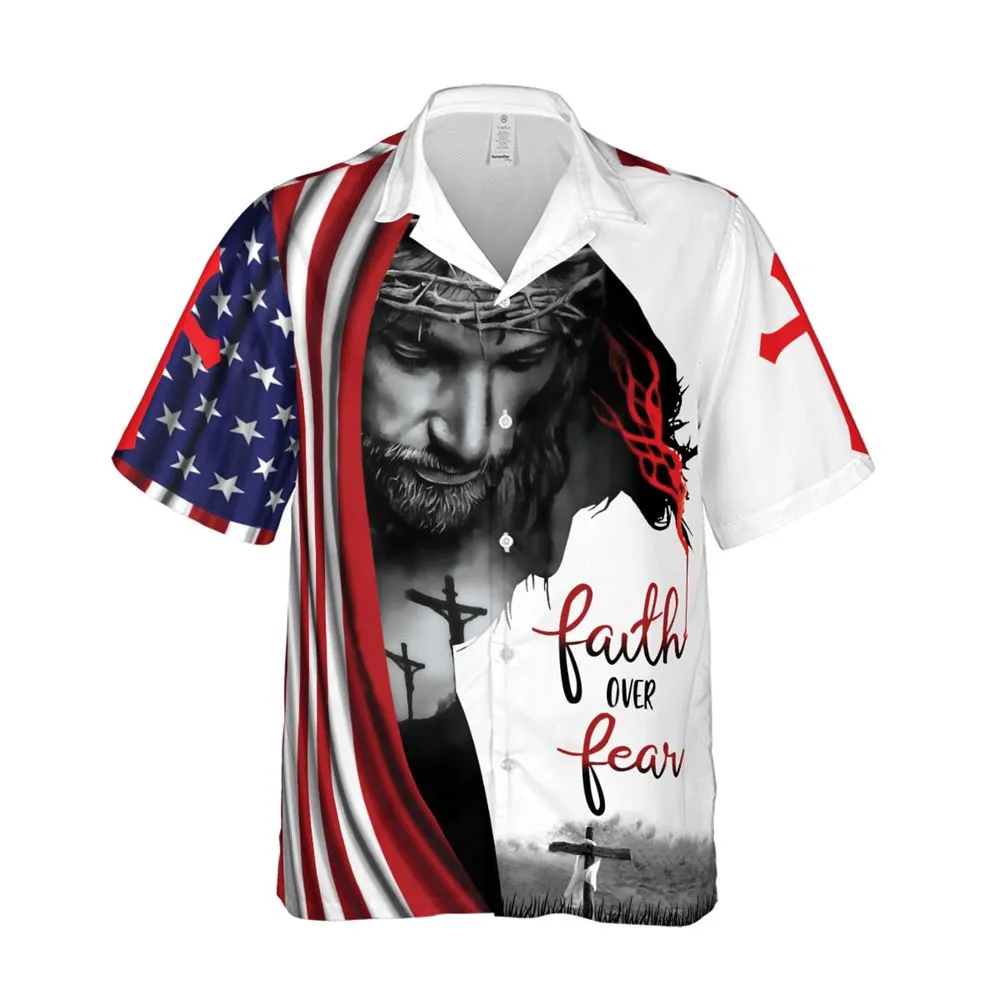 Faith Over Fear Jesus Is My God Jesus Hawaiian Shirts - Religious Hawaiian Shirts - Hawaiian Christian For Men Women