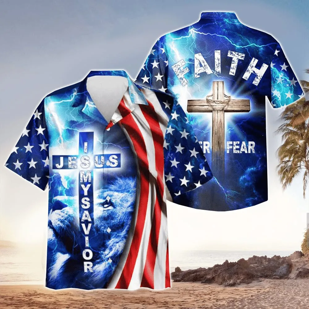 Faith Over Fear Jesus Is My Savior Jesus Hawaiian Shirt - Christian Hawaiian Shirt for Men Women